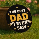 Funny Dad Gift Best Dad I Ever Saw Dad Fathers Day Gift From Dau
