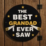 Funny Grandad Gift Best Grandad I Ever Saw Dad Fathers Day Gift 