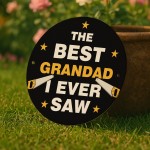 Funny Grandad Gift Best Grandad I Ever Saw Dad Fathers Day Gift 
