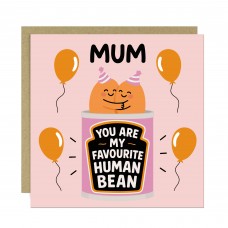 Card For Mum My Favourite Human Bean Mum Card From Daughter Son