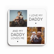 Personalised Daddy Gift I Love My Daddy Photo Coaster Gift