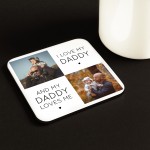 Personalised Daddy Gift I Love My Daddy Photo Coaster Gift
