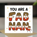 You Are A FAB NAN Card Happy Birthday Card For Nan From Grandson