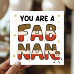 You Are A FAB NAN Card Happy Birthday Card For Nan From Grandson