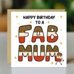 Happy Birthday Card For Mum FAB MUM CARD From Daughter Son