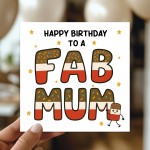 Happy Birthday Card For Mum FAB MUM CARD From Daughter Son