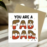You Are A FAB DAD Card Happy Birthday Card For Dad From Daughter