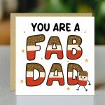 You Are A FAB DAD Card Happy Birthday Card For Dad From Daughter