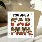 You Are A FAB MUM Card Happy Birthday Card For Mum From Daughter