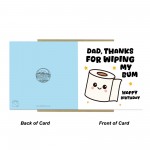 Funny Birthday Card For Dad Thanks For Wiping My Bum Card Joke