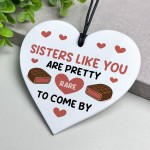 Funny Gifts For Sister Sisters Rare To Come By Heart Plaque
