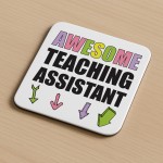Gift For Teaching Assistant AWESOME TA Coaster Teacher Present