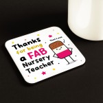 Nursery Teacher Coaster Thank You Gift FAB Teacher Appreciation