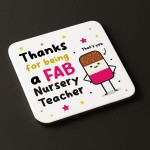 Nursery Teacher Coaster Thank You Gift FAB Teacher Appreciation