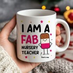 Gift For Nursery Teacher Thank You Gift FAB Teacher Mug