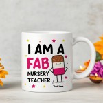 Gift For Nursery Teacher Thank You Gift FAB Teacher Mug