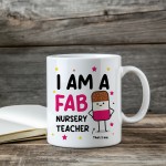 Gift For Nursery Teacher Thank You Gift FAB Teacher Mug