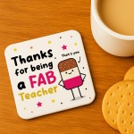 Teacher Coaster Thank You Gift FAB Teacher Appreciation Gift