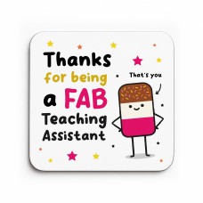 Teaching Assistant Coaster Thank You Gift FAB TA Teacher Gifts