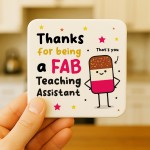 Teaching Assistant Coaster Thank You Gift FAB TA Teacher Gifts