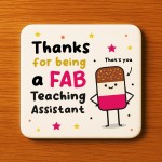 Teaching Assistant Coaster Thank You Gift FAB TA Teacher Gifts
