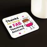 Teaching Assistant Coaster Thank You Gift FAB TA Teacher Gifts