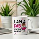 Gift For Teaching Assistant Thank You Gift FAB TA Mug
