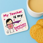 Gift For Teacher Coaster Thank You Gift My Superhero Gifts