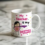 Gift For Teacher Mug Thank You Gift My Superhero Teacher Present