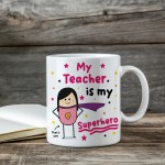 Gift For Teacher Mug Thank You Gift My Superhero Teacher Present