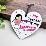 Gift For Teacher Hanging Heart Thank You Gift My Superhero
