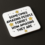Gift For Friend Colleague Teacher You Are Amazing Coaster Gift