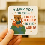 Teacher Thank You Coaster Best Teacher Coaster Appreciation Gift