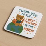 Teacher Thank You Coaster Best Teacher Coaster Appreciation Gift