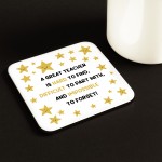 Gift For Teacher Great Teacher Coaster Teacher Appreciation Gift