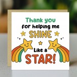 Cute Thank You Card For Teacher Thank You For Helping Me Shine