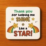 Teacher Keepsake Helping Me Shine Coaster Teacher Appreciation
