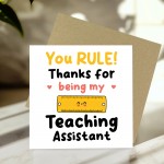 Special Card For Teacher Assistant YOU RULE Card Thank You Card