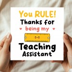 Special Card For Teacher Assistant YOU RULE Card Thank You Card