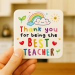 Thank You For Being The Best Teacher Coaster Appreciation Gift