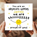 Well Done Card Proud of You Card ABSOLUTE GENIUS PERSONALISED