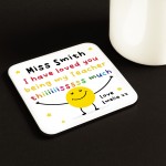 Teacher Gift Personalised Coaster Loved You Being My Teacher