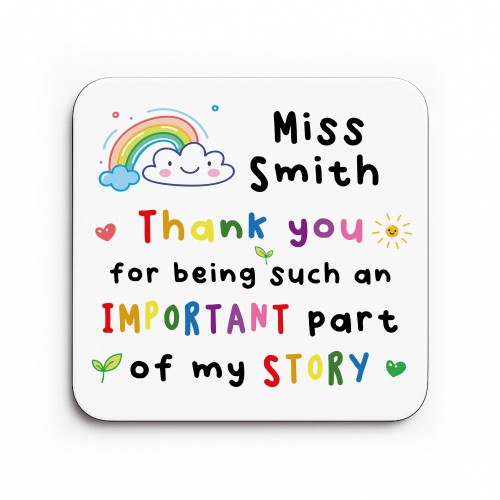 Teacher Coaster PERSONALISED Important Part Of My Story