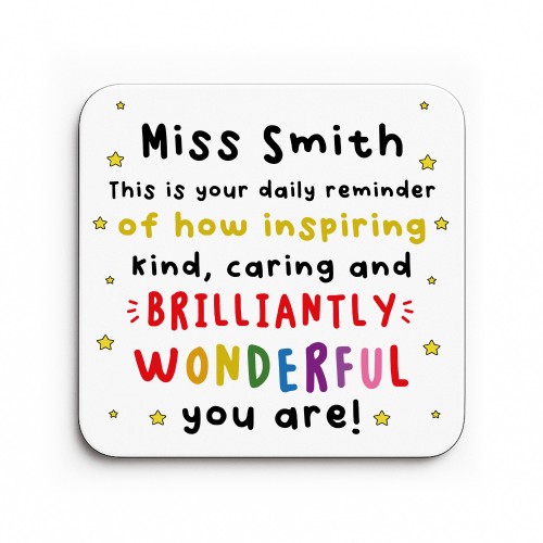 PERSONALISED Teacher Coaster Brilliantly Wonderful Teacher