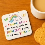 Thank You Gift Teacher Coaster Important Part Of My Story