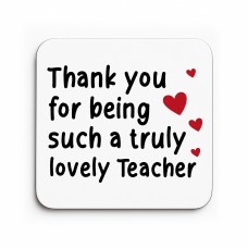 Teacher Gift Teacher Coaster Truly Lovely Teacher Appreciation