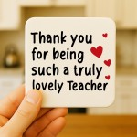 Teacher Gift Teacher Coaster Truly Lovely Teacher Appreciation