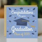 Graduation Congratulations Card Class of 2025 Well Done Card