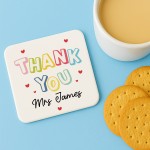Personalised Thank You Gift For Teacher Coaster From Student