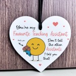 Gift For Favourite Teaching Assistant Teacher Plaque Thank You